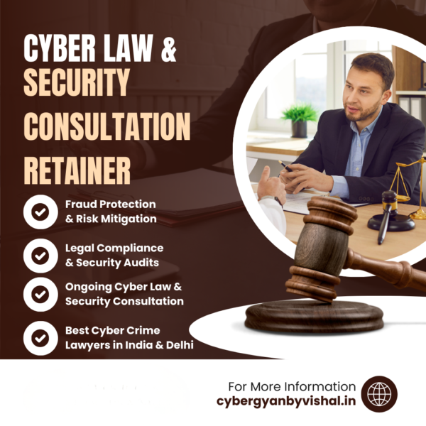 Cyber Law & Security Consultation Retainer (on request)